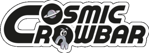 Cosmic Crowbar™